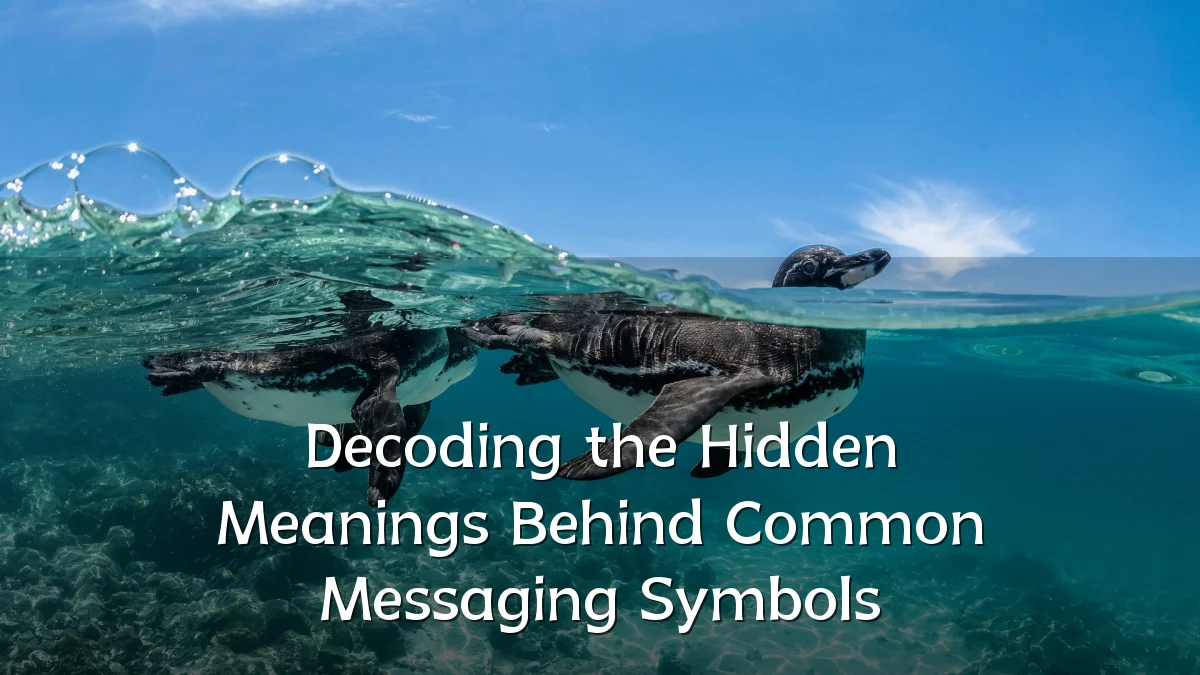 Decoding the Hidden Meanings Behind Common Messaging Symbols