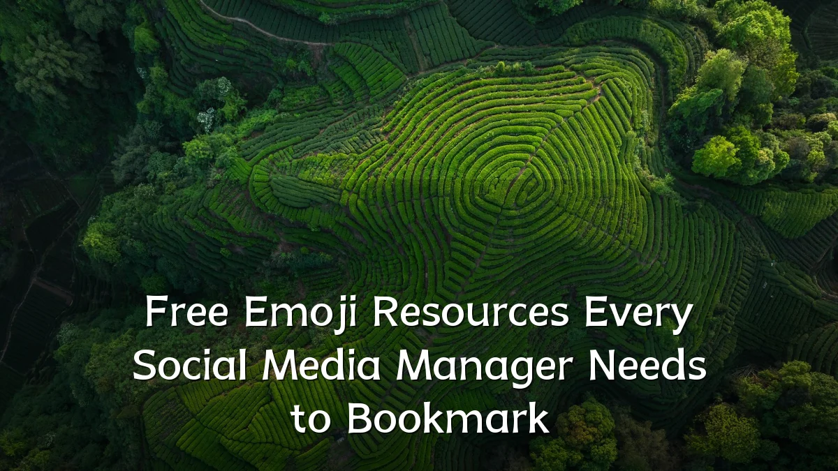 Free Emoji Resources Every Social Media Manager Needs to Bookmark