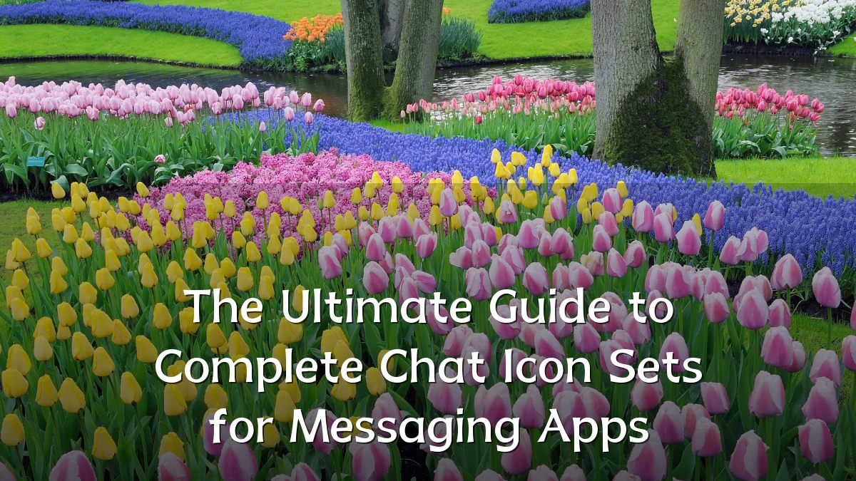 The Ultimate Guide to Complete Chat Icon Sets for Messaging Apps